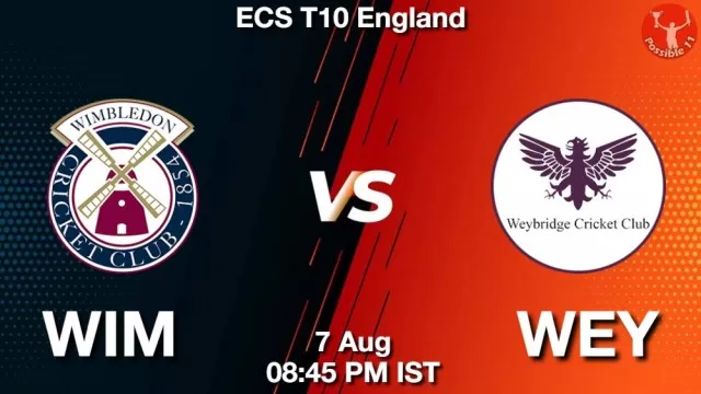 WIM vs WEY Dream11 Fantasy Prediction WIM vs WEY Dream11 Team Prediction, Fantasy Cricket Tips