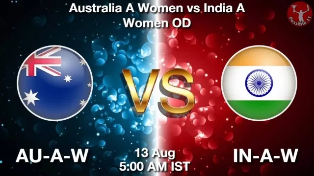 AU-A-W vs IN-A-W Dream11 Fantasy Prediction AU-A-W vs IN-A-W Dream11 Team Prediction, Fantasy Cricket Tips