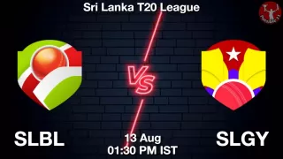 SLBL vs SLGY Matcch Previews