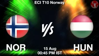 NOR vs HUN Matcch Previews