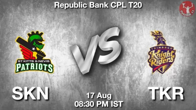 SKN vs TKR Dream11 Team Prediction, Fantasy Cricket Tips