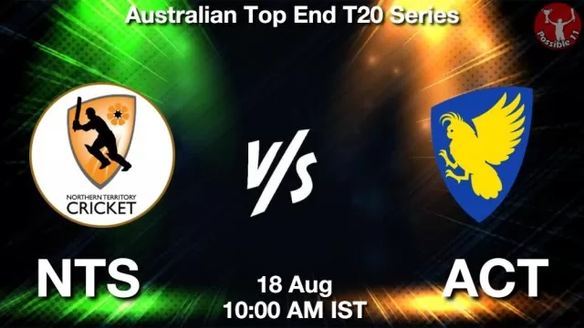 NTS vs ACT Dream11 Fantasy Prediction NTS vs ACT Dream11 Team Prediction, Fantasy Cricket Tips