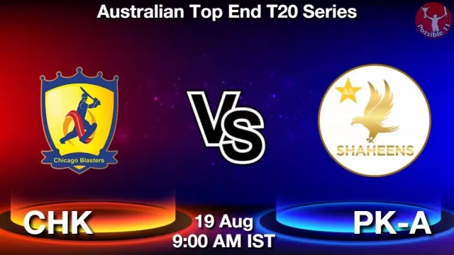 CHK vs PK-A Dream11 Fantasy Prediction CHK vs PK-A Dream11 Team Prediction, Fantasy Cricket Tips