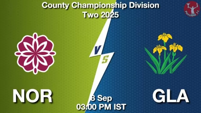 NOR vs GLA Match Previews and Cricket Tips