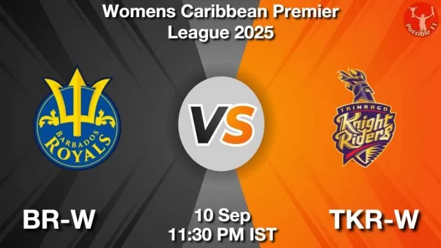 BR-W vs TKR-W ड्रीम11 भविष्यवाणी, फैंटेसी क्रिकेट टीम - 10 सितम्बर 2025