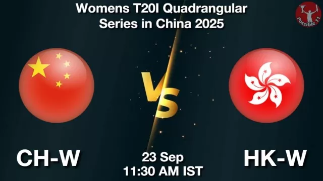 CH-W vs HK-W ड्रीम11 भविष्यवाणी, फैंटेसी क्रिकेट टीम - 23 सितम्बर 2025