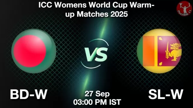 BD-W vs SL-W ड्रीम11 भविष्यवाणी, फैंटेसी क्रिकेट टीम - 27 सितम्बर 2025