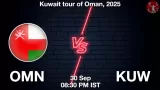 OMN vs KUW Match Preview & Latest Updates - <small>Tue, 30 Sep 08:30 PM IST</small>