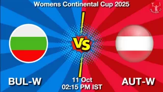 BUL-W vs AUT-W Matcch Previews