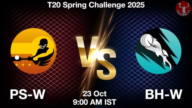 PS-W vs BH-W ड्रीम11 भविष्यवाणी, फैंटेसी क्रिकेट टीम - 23 अक्टूबर 2025