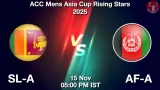 SL-A vs AF-A Match Preview - <small>Sat, 15 Nov 05:00 PM IST</small>