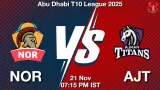 NOR vs AJT Match Preview & Latest Updates - <small>Fri, 21 Nov 07:15 PM IST</small>