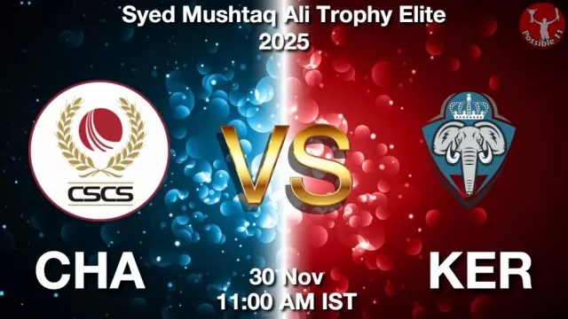 CHA vs KER Match Previews and Cricket Tips