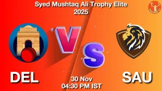 DEL vs SAU Matcch Previews