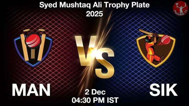 MAN vs SIK Match Previews and Cricket Tips