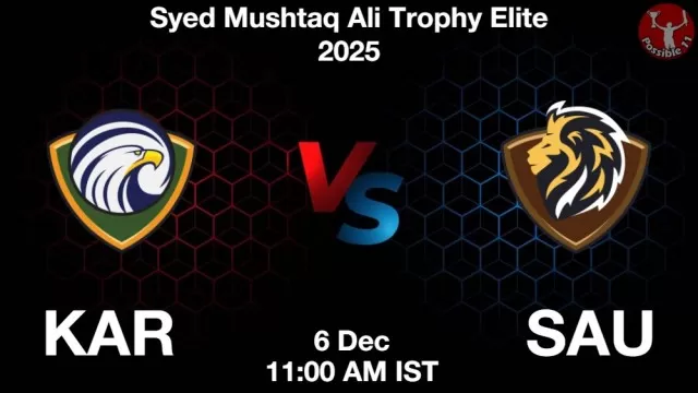 KAR vs SAU Match Previews and Cricket Tips