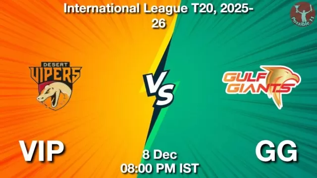 VIP vs GG ड्रीम11 भविष्यवाणी, फैंटेसी क्रिकेट टीम - 08 दिसंबर 2025