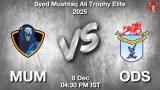MUM vs ODS Match Preview & Latest Updates - <small>Mon, 08 Dec 04:30 PM IST</small>