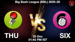 THU vs SIX Match Prediction Picture