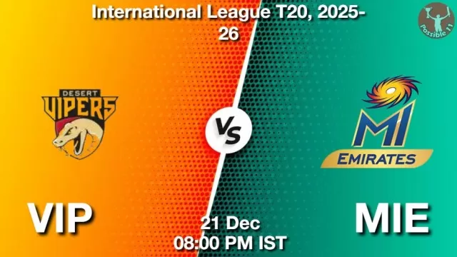 VIP vs MIE Match Previews and Cricket Tips