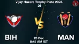 BIH vs MAN Match Preview & Latest Updates - <small>Fri, 26 Dec 08:45 AM IST</small>