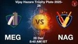 MEG vs NAG Match Preview & Latest Updates - <small>Fri, 26 Dec 08:45 AM IST</small>