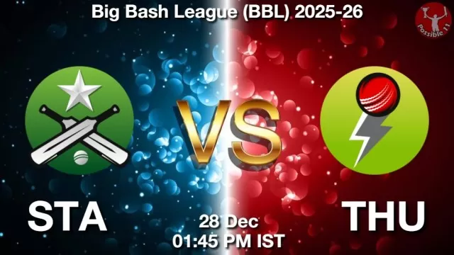 STA vs THU Match Previews and Cricket Tips