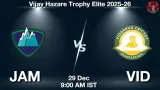JAM vs VID Match Preview & Latest Updates - <small>Mon, 29 Dec 09:00 AM IST</small>