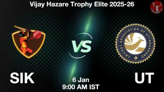 SIK vs UT - Vijay Hazare