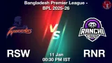 RSW vs RNR Match Preview & Latest Updates - <small>Sun, 11 Jan 12:30 PM IST</small>