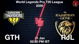GTH vs RJL GTH vs RJL - World Legends