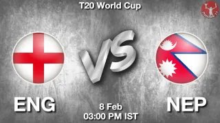 ENG vs NEP - T20 World