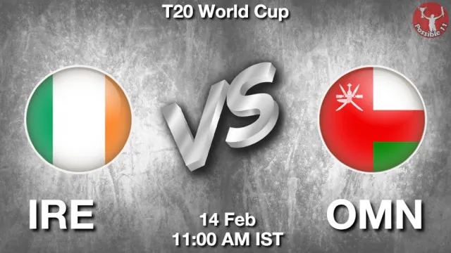 IRE vs OMN Match Previews and Cricket Tips