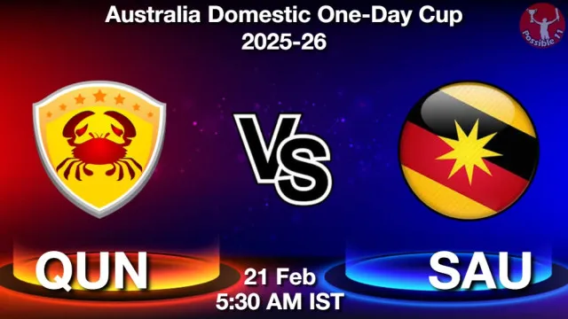 QUN vs SAU Match Previews and Cricket Tips