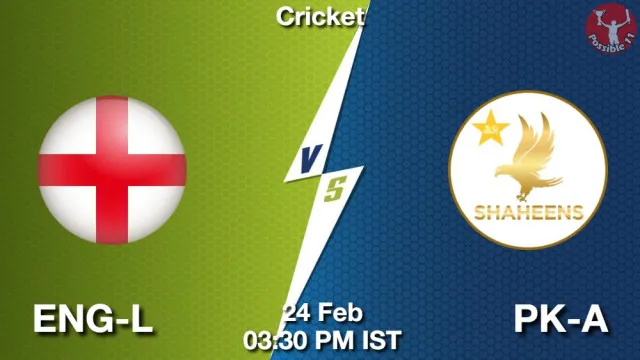 EN-A vs PK-A Match Previews and Cricket Tips