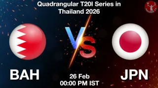 BAH vs JPN BAH vs JPN - Quadrangular T20I