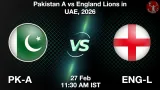 PK-A vs ENG-L Dream11 Prediction - <small>Fri, 27 Feb 11:30 AM IST</small>