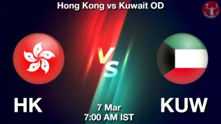 HK vs KUW Matcch Previews