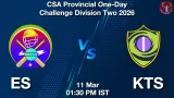 ES vs KTS Dream11 Prediction, Preview & Updates - <small>Wed, 11 Mar 01:30 PM IST</small>