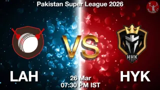 LAH vs HYK - Pakistan Super