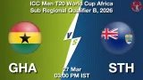 GHA vs STH Dream11 Prediction, Preview & Updates - <small>Fri, 27 Mar 03:00 PM IST</small>