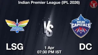 LSG vs DC LSG vs DC - Indian Premier