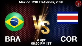 BRA vs COR - Mexico T20I