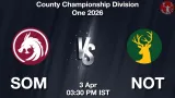 SOM vs NOT Dream11 Prediction, Preview & Updates - <small>Fri, 03 Apr 03:30 PM IST</small>