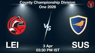 LEI vs SUS - County Championship