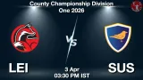 LEI vs SUS Dream11 Prediction, Preview & Updates - <small>Fri, 03 Apr 03:30 PM IST</small>
