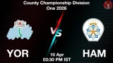 YOR vs HAM Dream11 Prediction, Preview & Updates - <small>Fri, 10 Apr 03:30 PM IST</small>