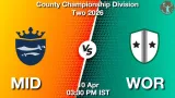 MID vs WOR Dream11 Prediction, Preview & Updates - <small>Fri, 10 Apr 03:30 PM IST</small>
