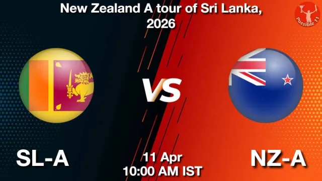 SL-A vs NZ-A Match Previews and Cricket Tips