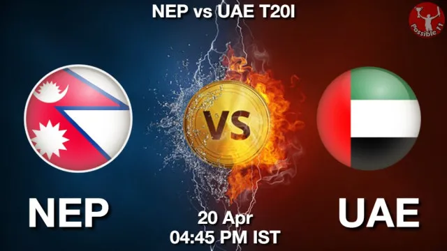 NEP vs UAE ड्रीम11 भविष्यवाणी, फैंटेसी क्रिकेट टीम - 20 अप्रैल 2026